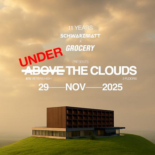11 YEARS Schwarzmatt x Grocery UNDER the Clouds